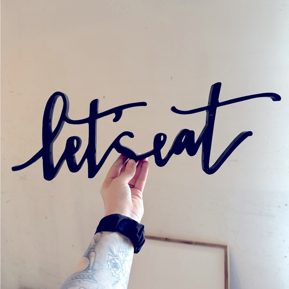 Let’s Eat Wall Sign